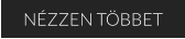 NÉZZEN TÖBBET